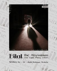 Bilal Abessinialainen - Yksi valo, monia värejä Islamin näkökulma rasismiin